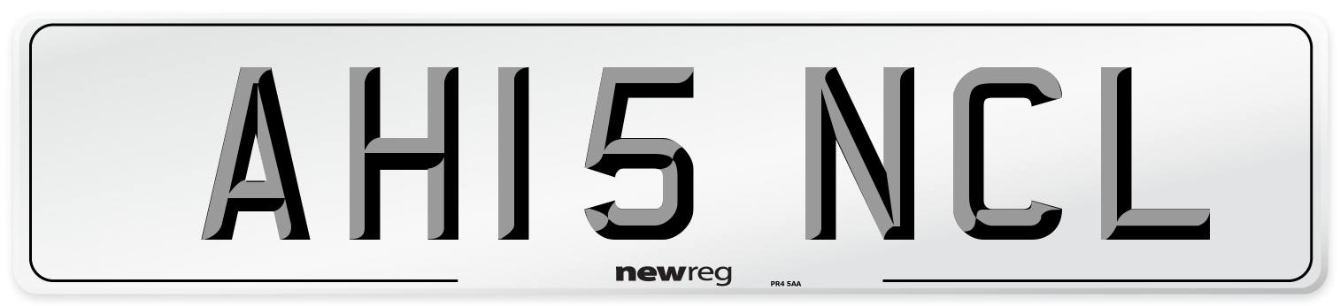 AH15 NCL Number Plate from New Reg